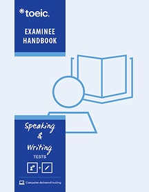 Speaking and Writing Examinee Handbook